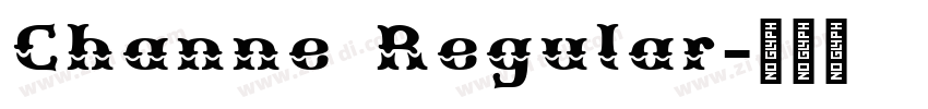 Channe Regular字体转换